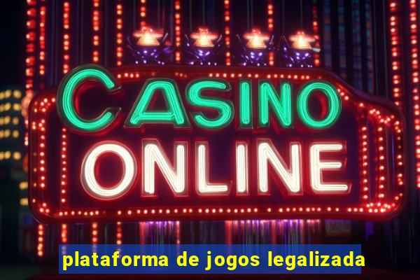 plataforma de jogos legalizada